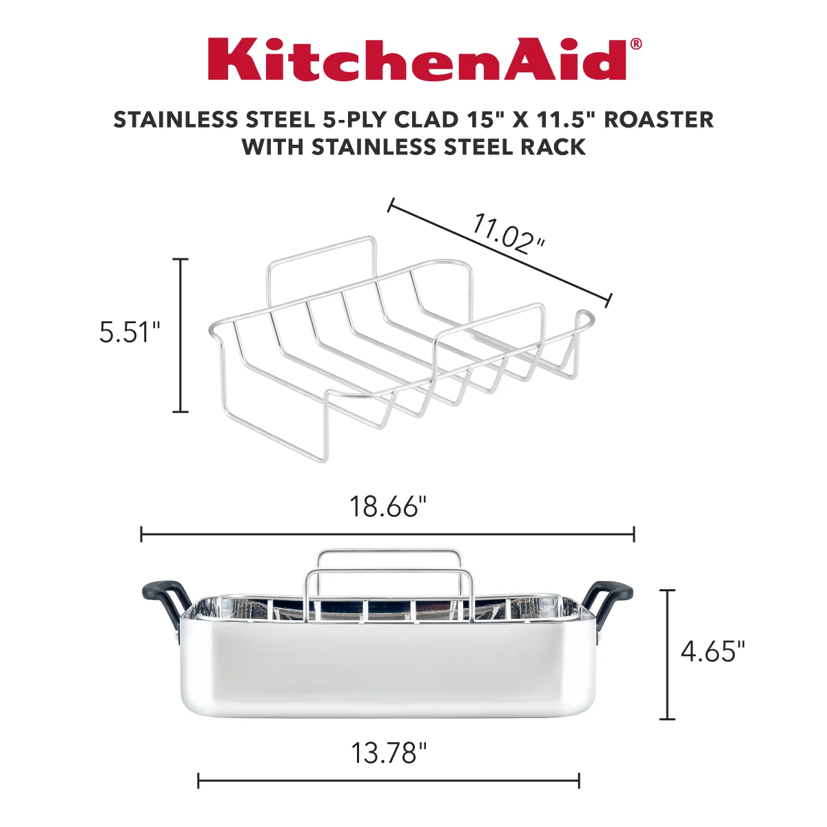 KitchenAid 5-Ply Clad 15x11.5 Inch Stainless Steel Roaster with Removable Rack, Induction Compatible, Metal Utensil, Broiler and Oven Safe to 500-F, Polished Stainless Steel