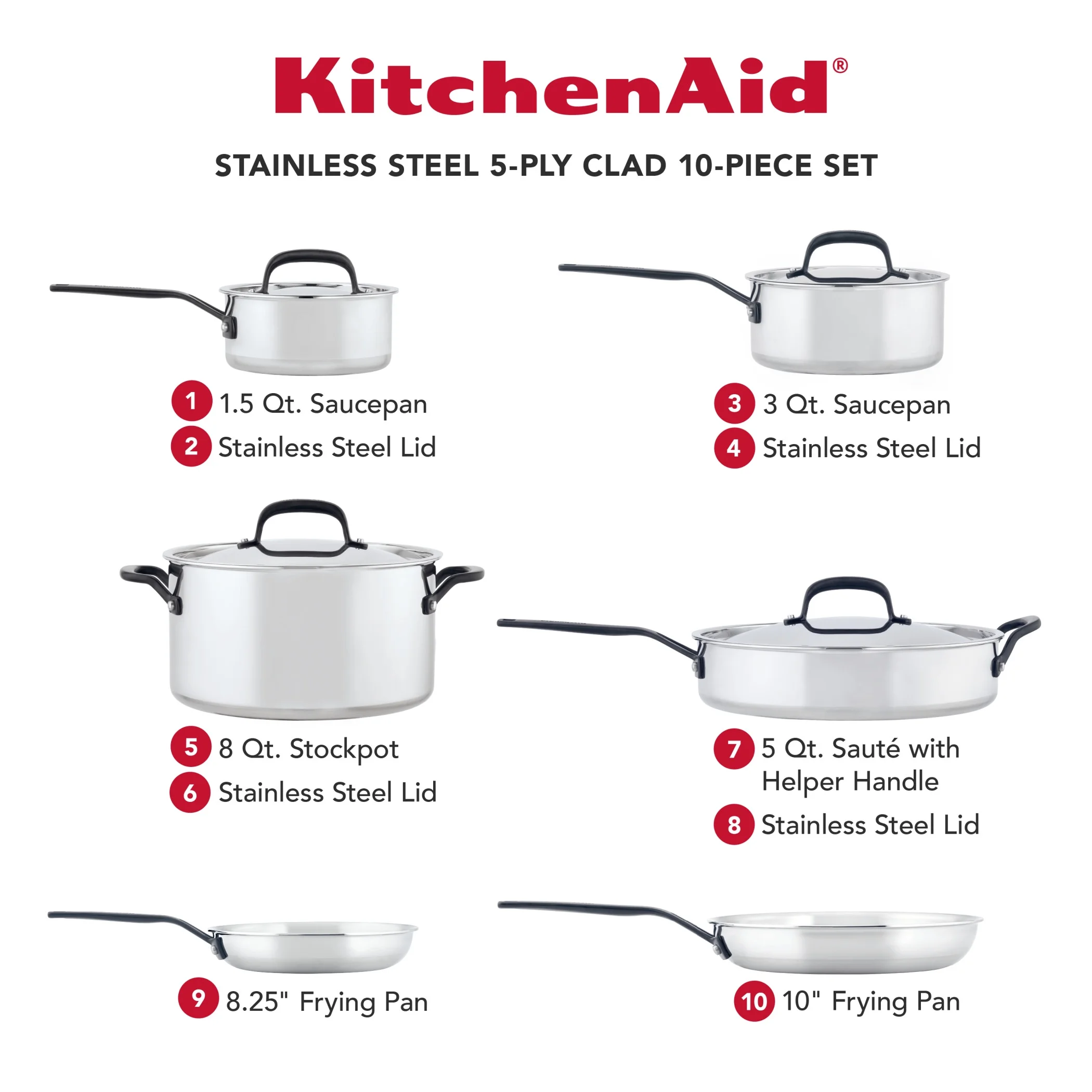 KitchenAid 5-Ply Clad 10 Pcs Stainless Steel Cookware Induction Pots and Pans Set, Dishwasher Safe, Metal Utensil, Broiler and Oven Safe to 500-F, Polished Stainless Steel